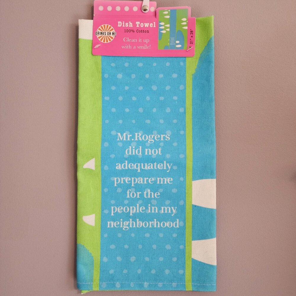 2/$15 Colorful Green & Blue Comedic Mr. Rogers Dish Towel by Drinks on Me